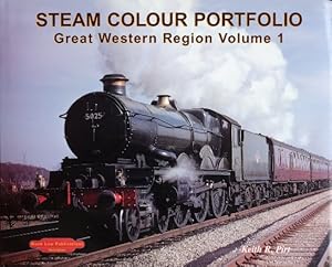 STEAM COLOUR PORTFOLIO - Great Western Region Volume 1