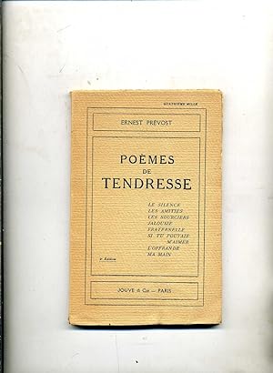 POÈMES DE TENDRESSE . 2° édition. .Le silence - Les amitiés - Les sourciers - Jalousie- Fraternel...