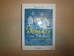 Seller image for Les enfants du Titanic : L'histoire vraie de deux rescaps for sale by Le temps retrouv