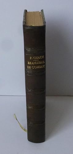Branlebas de combat avec huit croquis de Paul Chack. Paris. Les éditions de France. 1932.
