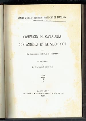 Imagen del vendedor de Comercio de Catalua con Amrica en el siglo XVIII. Prlogo de Bartolom Amengual. a la venta por Llibreria Antiquria Delstres