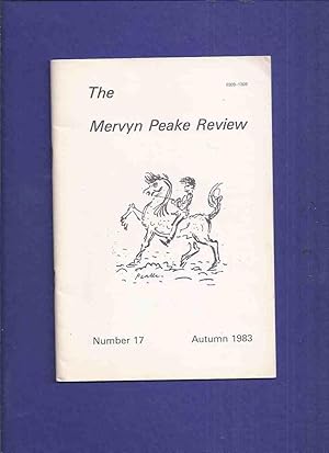 Seller image for The Mervyn Peake Review / Society, No. 17, Autumn 1983 (inc. Book Illustrations of MP; Maeve Peake, a Portrait; A Bibliographical Checklist; etc) for sale by Leonard Shoup