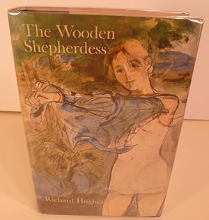 The Wooden Shepherdess. The Human Predicament Volume Two