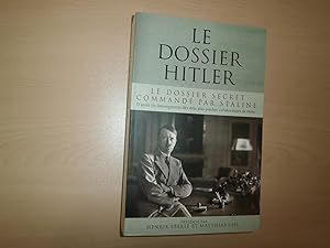 Immagine del venditore per Le dossier Hitler : Le dossier secret command par Staline venduto da Le temps retrouv