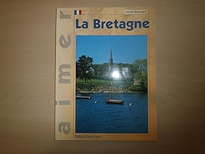 Seller image for Aimer : la bretagne for sale by Le temps retrouv