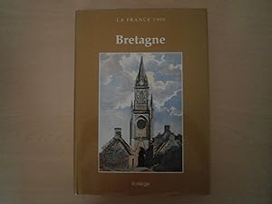 Image du vendeur pour LA FRANCE 1900 BRETAGNE mis en vente par Le temps retrouv