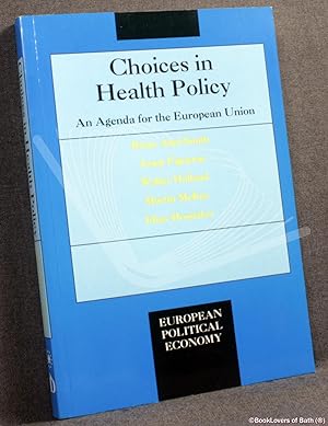 Bild des Verkufers fr Choices in Health Policy: An Agenda for the European Union zum Verkauf von BookLovers of Bath