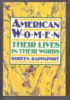 Seller image for American Women : Their Lives in Their Words (A Documentary History) for sale by Ray Dertz