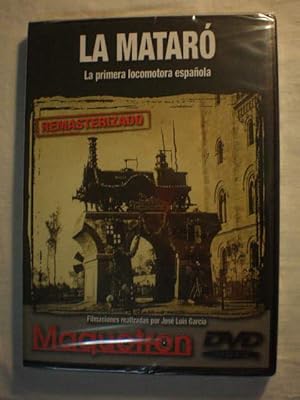 La Mataró. La primera locomotora española - DVD