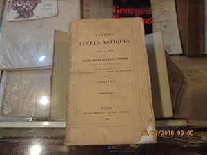 Bild des Verkufers fr Annales ecclsiastiques de 1846  1860 ou Histoire rsume de l'glise catholique pendant les dernires annes. zum Verkauf von Librairie FAUGUET