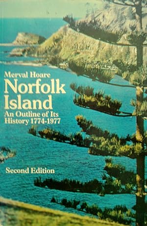 Norfolk Island: An Outline of Its History 1774-1977.