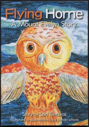 Seller image for Flying Home : A Mount Evelyn Story. for sale by Lost and Found Books