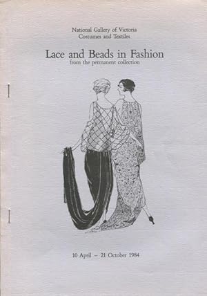 Lace and beads in fashion : from the permanent collection, 10 April - 21 October 1984.