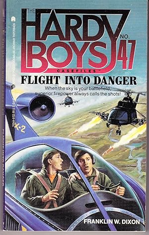 Seller image for Hardy Boys Casefiles No. 47: Flight Into Danger for sale by John Thompson