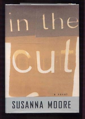 Seller image for In the Cut: A Novel for sale by Ravenroost Books