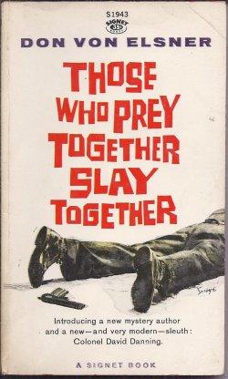 Image du vendeur pour THOSE WHO PREY TOGETHER SLAY TOGETHER mis en vente par Books from the Crypt