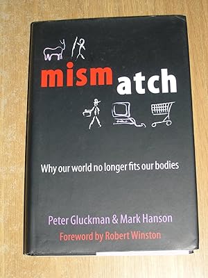 Immagine del venditore per Mismatch: Why Our World No Longer Fits Our Bodies venduto da Neo Books