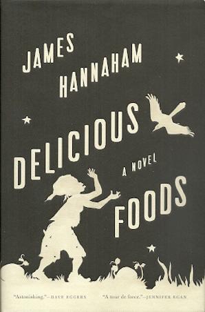 Delicious Foods: A Novel