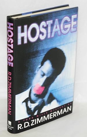 Image du vendeur pour Hostage: a Todd Mills mystery mis en vente par Bolerium Books Inc.