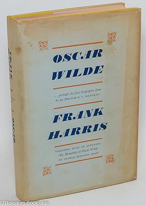 Bild des Verkufers fr Oscar Wilde; including My memories of Oscar Wilde by George Bernard Shaw, and an introductory note by Lyle Blair zum Verkauf von Bolerium Books Inc.