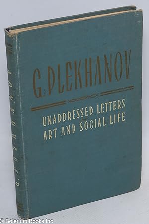 Imagen del vendedor de Unaddressed letters: art and social life a la venta por Bolerium Books Inc.
