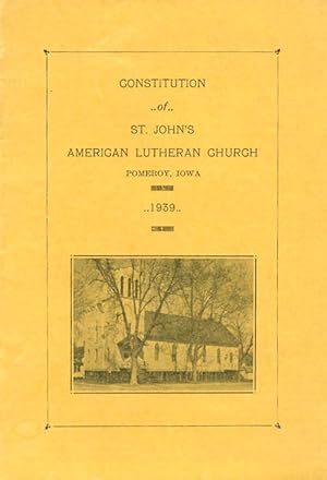 Image du vendeur pour Constitution of St. John's American Lutheran Church, Pomeroy, Iowa, 1939 mis en vente par The Haunted Bookshop, LLC