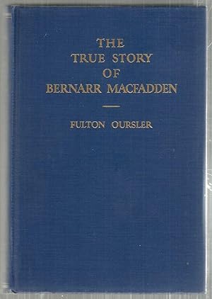 Seller image for True Story of Bernarr Macfadden for sale by Bauer Rare Books