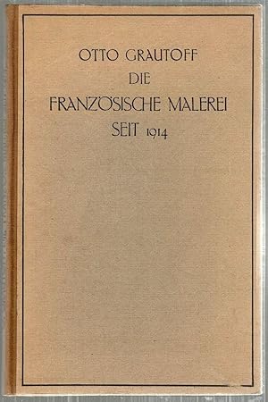 Französische Malarei Seit; 1914