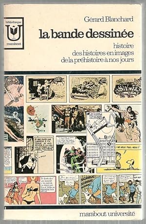 Bild des Verkufers fr Bande Dessine; Histoire des Histoires en Images de la prhistoire  nos jours zum Verkauf von Bauer Rare Books