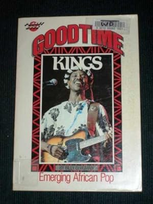 Seller image for Goodtime Kings: Emerging African Pop for sale by Lotzabooks