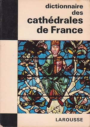 Dictionnaire des cathédrales de France