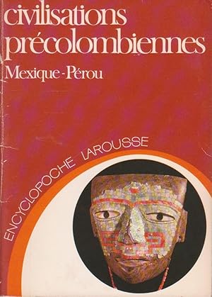 Seller image for Civiliations prcolombiennes : Mexique - Prou for sale by Bouquinerie "Rue du Bac"