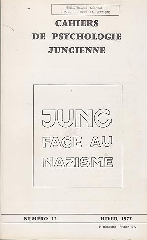 Image du vendeur pour Cahiers de Psychologie Jungienne - Jung face au nazisme - N 12 mis en vente par PRISCA