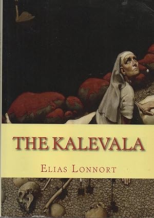 Seller image for The Kalevala: The Epic Poem of Finland for sale by The Glass Key