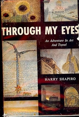 THROUGH MY EYES: AN ADVENTURE IN ART AND TRAVEL