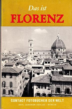 Immagine del venditore per Das ist Florenz. venduto da Buchversand Joachim Neumann