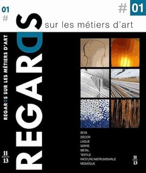 Regards sur les métiers d'art - N° 1