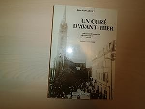 Bild des Verkufers fr Un cure d'avant-hier: Le chanoine Chapalain a Lambezellec (1932-1956) (French Edition) zum Verkauf von Le temps retrouv