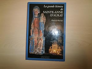 Seller image for La grande histoire de Sainte-Anne d'Auray (French Edition) for sale by Le temps retrouv