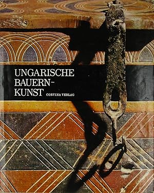 Bild des Verkufers fr Ungarische Bauernkunst, zum Verkauf von Versandantiquariat Hbald