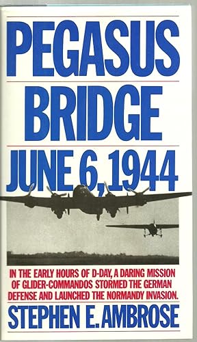 Immagine del venditore per Pegasus Bridge June 6, 1944 venduto da Sabra Books
