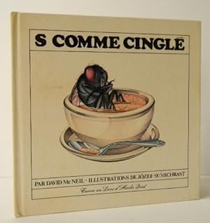 S COMME CINGLE. Illustrations de Jösef Sumichrast.