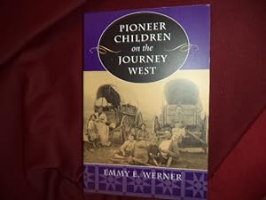 Seller image for Pioneer Children of the Journey West. for sale by BookMine