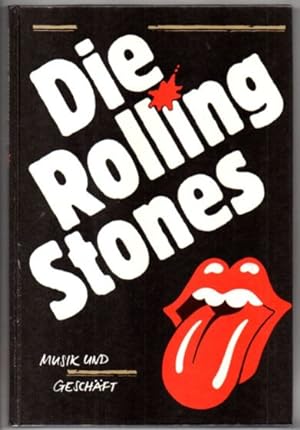 Imagen del vendedor de Die Rolling Stones. Musik und Geschft. a la venta por Leonardu