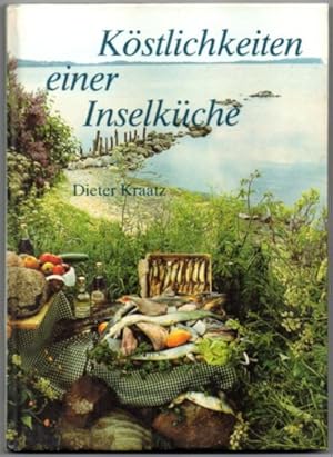 Köstlichkeiten einer Inselküche. Kulinarisch-historische Streifzüge durch Rügen und Hiddensee.