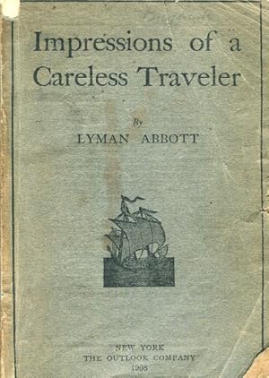 Impressions Of A Careless Traveler