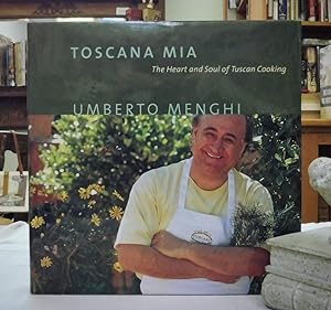 Immagine del venditore per Toscana Mia: The Heart and Soul of Tuscan Cooking venduto da Back Lane Books