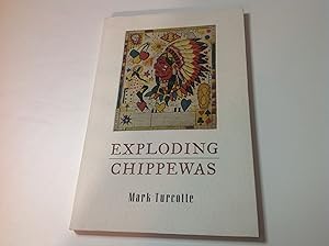 Exploding Chippewas-Signed