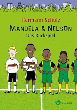 Image du vendeur pour Mandela & Nelson. Das Rckspiel mis en vente par Antiquariat Armebooks