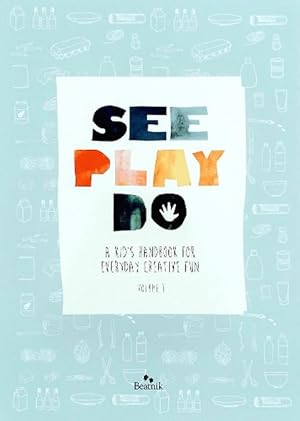Seller image for See Play Do (Paperback) for sale by Grand Eagle Retail
